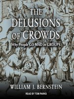 The Delusions of Crowds